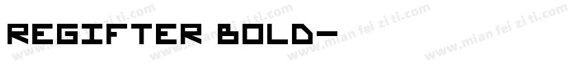 ReGifter Bold字体转换